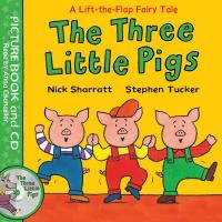 Book Cover for Lift-The-Flap Fairy Tales: The Three Little Pigs by Stephen Tucker, Nick Sharratt