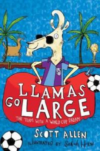 Book Cover for Llamas Go Large by Scott Allen