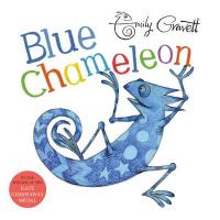 Book Cover for Blue Chameleon by Emily Gravett