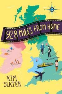 Book Cover for 928 Miles from Home by Kim Slater