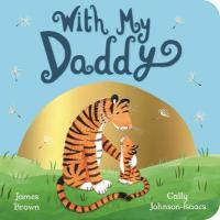Book Cover for With My Daddy by James Brown