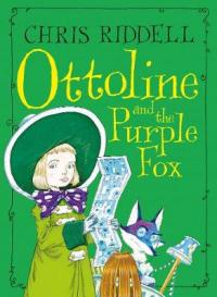 Book Cover for Ottoline and the Purple Fox by Chris Riddell