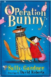 Book Cover for Operation Bunny The Detective Agency's First Case by Sally Gardner