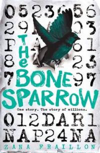 Book Cover for The Bone Sparrow by Zana Fraillon