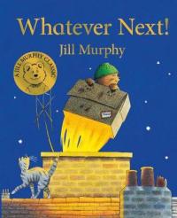 Book Cover for Whatever Next! by Jill Murphy