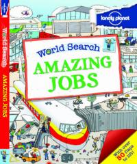 Book Cover for World Search - Amazing Jobs [Au/UK] by Lonely Planet