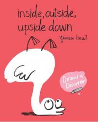 Book Cover for Inside, Outside, Upside Down by Yasmeen Ismail