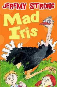 Book Cover for Mad Iris by Jeremy Strong