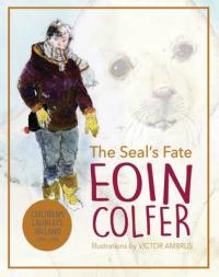 Book Cover for The Seal's Fate by Eoin Colfer