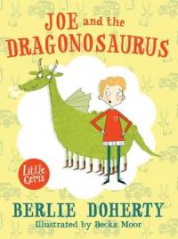 Book Cover for Joe and the Dragonosaurus by Berlie Doherty