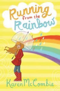 Book Cover for Running from the Rainbow by Karen Mccombie