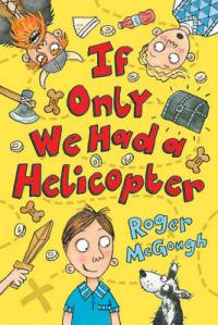 Book Cover for If Only We Had a Helicopter by Roger McGough