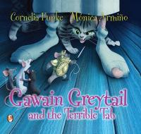 Book Cover for Gawain Greytail and the Terrible Tab by Cornelia Funke