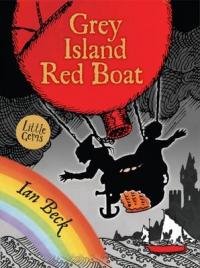 Book Cover for Grey Island, Red Boat by Ian Beck