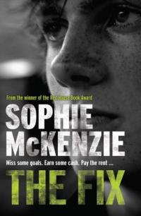 Book Cover for The Fix by Sophie McKenzie