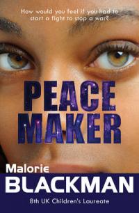 Book Cover for Peace Maker by Malorie Blackman