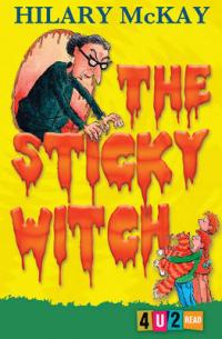 Book Cover for The Sticky Witch 4u2read by Hilary McKay