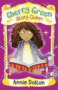 Book Cover for Cherry Green Story Queen (4u2read) by Annie Dalton