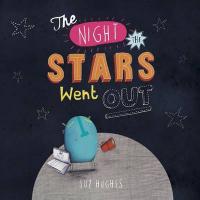 Book Cover for The Night the Stars Went Out by Suz Hughes