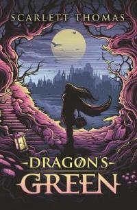 Book Cover for Dragon's Green by Scarlett Thomas