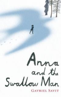 Book Cover for Anna and the Swallow Man by Gavriel Savit