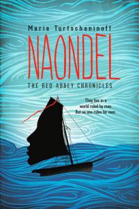 Book Cover for Naondel (The Red Abbey Chronicles) by Maria Turtschaninoff