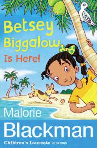 Book Cover for Betsey Biggalow is Here! by Malorie Blackman