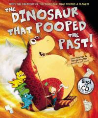 Book Cover for The Dinosaur That Pooped the Past by Tom Fletcher, Dougie Poynter