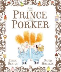 Book Cover for The Prince and the Porker by Peter Bently