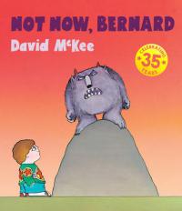 Book Cover for Not Now, Bernard by David McKee