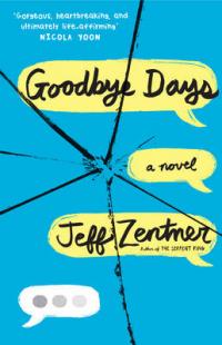 Book Cover for Goodbye Days by Jeff Zentner