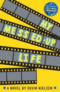 Book Cover for My Messed-Up Life by Susin Nielsen