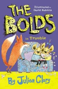 Book Cover for The Bolds in Trouble by Julian Clary