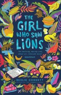 Book Cover for The Girl Who Saw Lions by Berlie Doherty