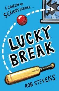 Book Cover for Lucky Break by Rob Stevens