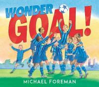 Book Cover for Wonder Goal! by Michael Foreman