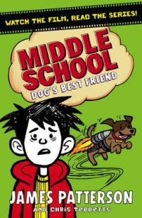 Book Cover for Middle School: Dog's Best Friend by James Patterson