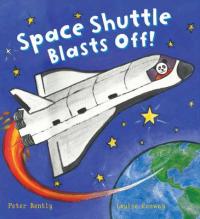 Book Cover for Busy Wheels Space Shuttle Blasts off by Peter Bently