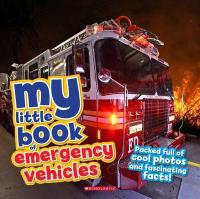 Book Cover for My Little Book of... Emergency Vehicles by Claudia Martin