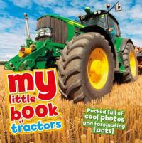 Book Cover for My Little Book of Tractors by Rod Green