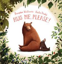 Book Cover for Hug Me, Please! by Przemyslaw Wechterowicz