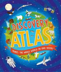 Book Cover for Children's Discovery Atlas by Anita Ganeri