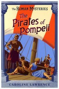 Book Cover for The Pirates of Pompeii by Caroline Lawrence, Andrew Davidson