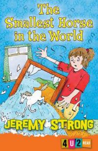 Book Cover for The Smallest Horse in the World by Jeremy Strong