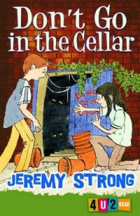 Book Cover for Don't Go In The Cellar by Jeremy Strong