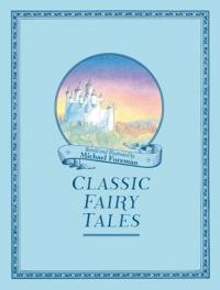 Book Cover for Michael Foreman's Classic Fairy Tales by Michael Foreman