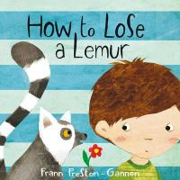 Book Cover for How to Lose a Lemur by Frann Preston-Gannon