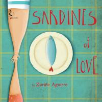 Book Cover for Sardines of Love by Zurine Aguirre