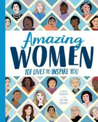 Book Cover for Amazing Women 101 Lives to Inspire You by Lucy Beevor