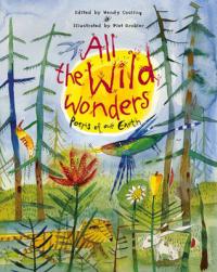 Book Cover for All the Wild Wonders Poems of Our Earth by Wendy Cooling